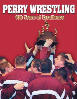 Perry Wrestling 100 Years of Excellence